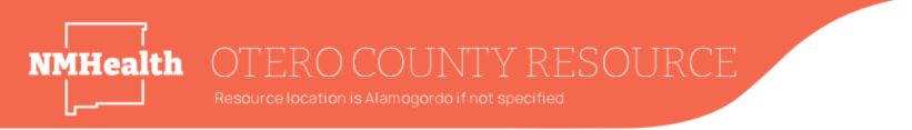 NM Health Otero County Resources. Resource location is Alamogordo if not specified.